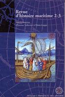 REVUE D'HISTOIRE MARITIME No. 2-3