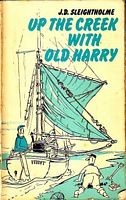 UP THE CREEK WITH OLD HARRY