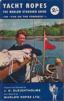 YACHT ROPES. The Marlow Standard Guide