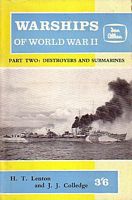 WARSHIPS OF WORLD WAR II - Part 2: Destroyers and Submarines of the Royal and Dominion Navies