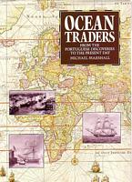 OCEAN TRADERS, From the Portuguese discoveries to the present day
