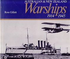 AUSTRALIAN AND NEW ZEALAND WARSHIPS 1914-1945