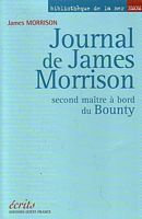 JOURNAL DE JAMES MORRISON, Second Maitre &agrave; bord de la Bounty
