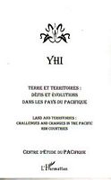 YHI - TERRE ET TERRITOIRES: D&eacute;fis et Evolutions dans les Pays du  Pacifique/LAND AND TERRITORIES: Challenges and Changes in the Pacific Rim Countries