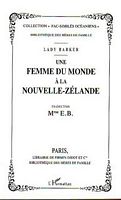 UNE FEMME DU MONDE A LA NOUVELLE-ZELANDE