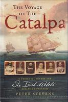 THE VOYAGE OF THE CATALPA - A Perilous Journey and Six Irish Rebels' Escape to Freedom