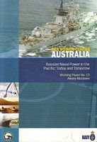 RUSSIAN NAVAL POWER IN THE PACIFIC: TODAY AND TOMORROW