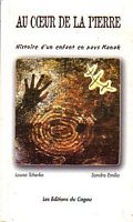 AU COEUR DE LA PIERRE - Histoire d'un Enfant en Pays Kanak