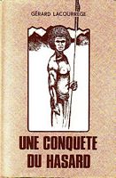 UNE CONQUETE DU HASARD