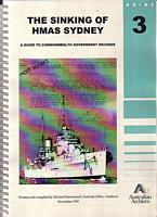 THE SINKING OF HMAS SYDNEY - A Guide to Commonwealth Government Records