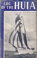 LOG OF THE HUIA. A Record of the Schooner