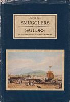 SMUGGLERS AND SAILORS, The Customs History of Australia 1788-1901
