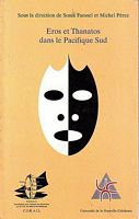 EROS ET THANATOS DANS LE PACIFIQUE SUD