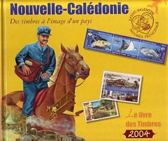 LE LIVRE DES TIMBRES 2004 - NOUVELLE CALEDONIE