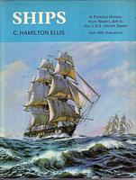 SHIPS -  A Pictorial History from Noah's Ark to the USS United States