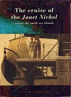 THE CRUISE OF THE JANET NICHOL AMONG THE SOUTH SEA ISLANDS. A Diary by Mrs Robert Louis Stevenson