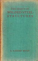 THE DESIGN OF WELDED STEEL STRUCTURES