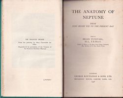 THE ANATOMY OF NEPTUNE, From King Henry VIII to the Present Day
