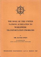 THE ROLE OF THE UNITED NATIONS AS RELATED TO WORLDWIDE TRANSPORTATION PROBLEMS
