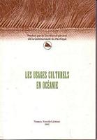 LES USAGES CULTURELS EN OCEANIE