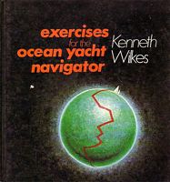 EXERCISES FOR THE OCEAN YACHT NAVIGATOR