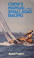 CREW'S MANUAL FOR SMALL BOAT RACING