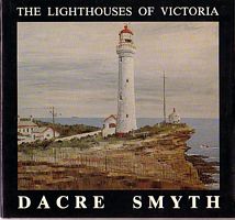 THE LIGHTHOUSES OF VICTORIA - A Second Book of Paintings, Poetry and Prose
