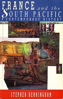 FRANCE AND THE SOUTH PACIFIC, A Contemporary History