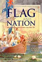 FLAG AND NATION: Australians and their National Flags since 1901