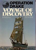 OPERATION DRAKE, Voyage of Discovery