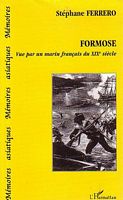 FORMOSE Vue par un marin fran&ccedil;ais du XIXe si&egrave;cle