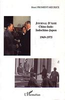 JOURNAL D'ASIE: Chine - Inde - Indochine - Japon  1969-1975