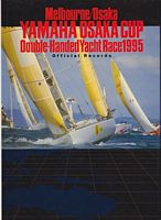 YAMAHA OSAKA CUP, Double-Handed Yacht Race 1995:  MELBOURNE / OSAKA.  Official Records