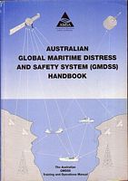 AUSTRALIAN GLOBAL MARITIME DISTRESS AND SAFETY SYSTEM (GMDSS) HANDBOOK