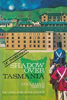 SHADOW OVER TASMANIA