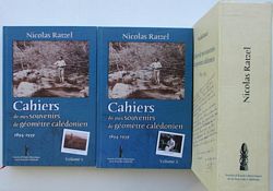 CAHIERS DE MES SOUVENIRS DE GEOMETRE CALEDONIEN 1894-1939  (Set of 2 Volumes)