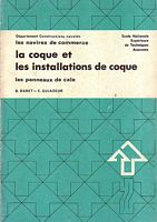 LES NAVIRES DE COMMERCE. La coque et les installations de coque: Les Panneaux de Cale