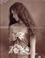 TAHITI 1904-1921 - Lucien Gauthier, Photographe