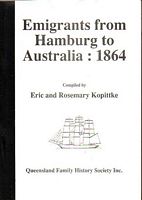 EMIGRANTS FROM HAMBURG TO AUSTRALIA: 1864