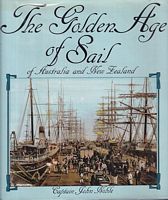THE GOLDEN AGE OF SAIL OF AUSTRALIA AND NEW ZEALAND