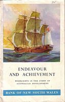ENDEAVOUR AND ACHIEVEMENT - Highlights in the Story of Australian Development