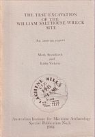THE TEST EXCAVATION OF THE WILLIAM SALTHOUSE WRECK SITE - An Interim Report (AIMA - Special Publication No.3)