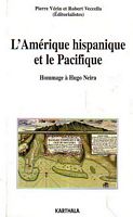L'AMERIQUE HISPANIQUE ET LE PACIFIQUE.  Hommage &agrave; Hugo Neira