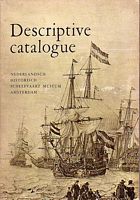 NEDERLANDSCH HISTORISCH SCHEEPVAART MUSEUM: DESCRIPTIVE CATALOGUE