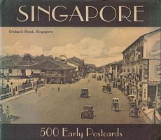 SINGAPORE: 500 EARLY POSTCARDS