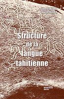 STRUCTURE DE LA LANGUE TAHITIENNE