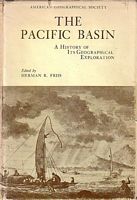 THE PACIFIC BASIN.  A History of its Geographical Exploration