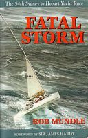 FATAL STORM - The 54th Sydney to Hobart Yacht Race