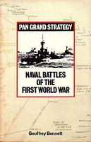 NAVAL BATTLES OF THE FIRST WORLD WAR