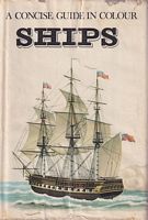 SHIPS, A Concise Guide in Colour